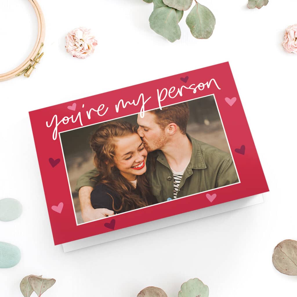 A lovely 'You are my person' Valentine's day card