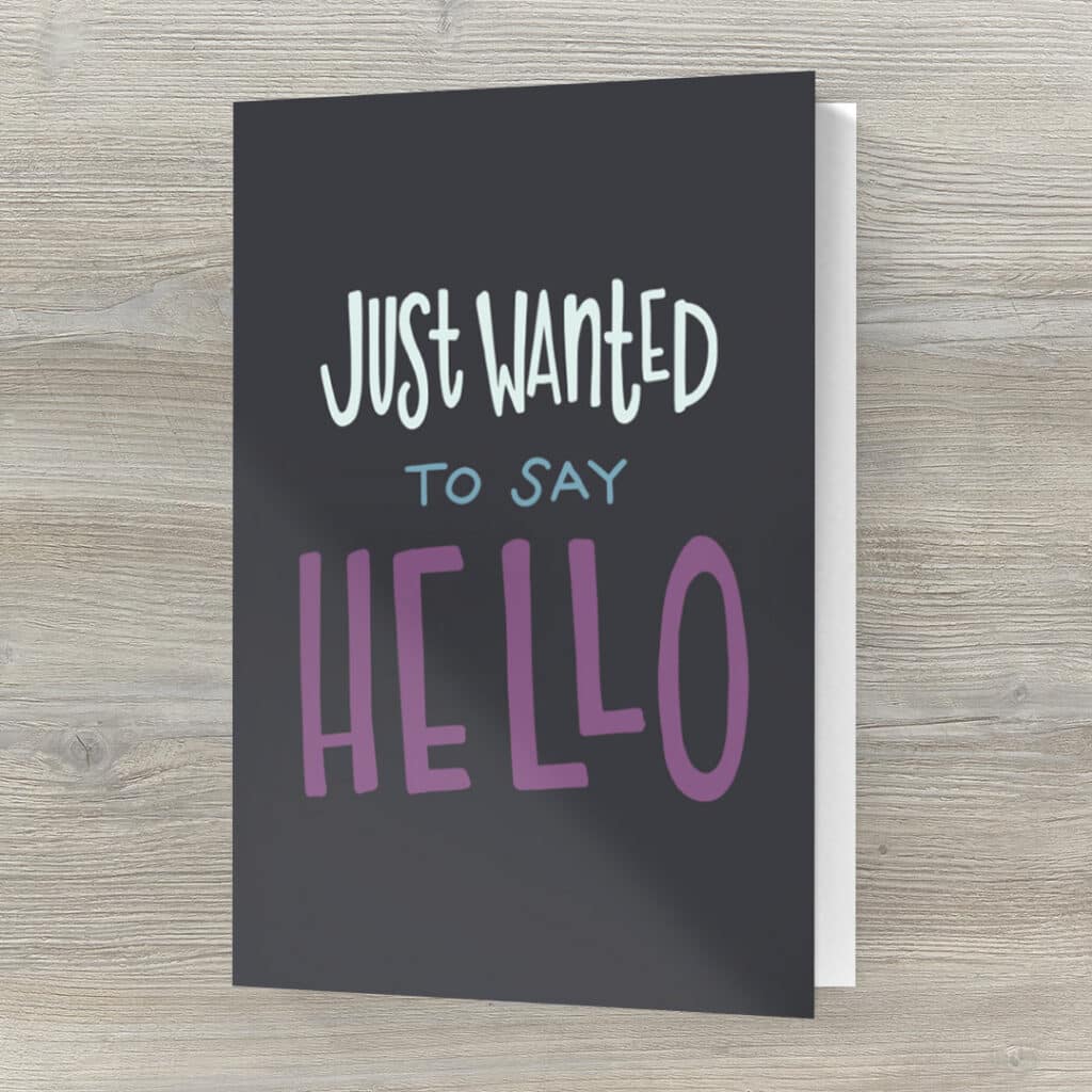 7x5" Folded Card "Hello"